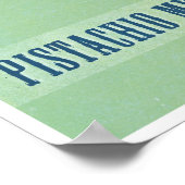 Pistachio Mustachio Poster (Ecke)