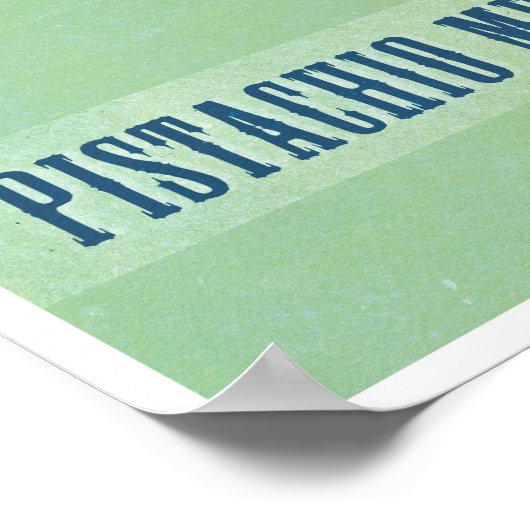 Pistachio Mustachio Poster (Ecke)