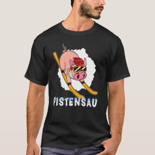 Piste Sau Snowboarder Skier mit Showskischule T-Shirt