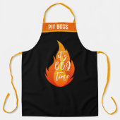 Pit Boss Funny personalisieren Es ist GRILLEN Time Schürze (Vorderseite)