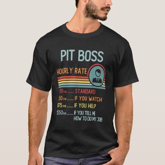 Pit Boss Hourly Rate T-Shirt Retro Job Title (Vorderseite)