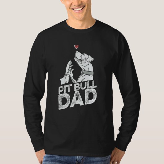 Pit Bull Dad Father Dog Breed Pitbull Ban T-Shirt (Vorderseite)