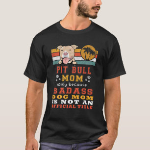 Pit Bull Dog Mama Retro Vintag Mama Welppy Do T-Shirt