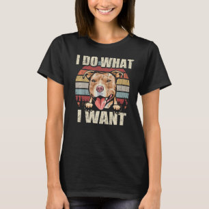 Pit Bull I tun, was ich Gewollt Hund Vintag Retro T-Shirt