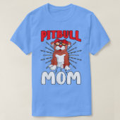 Pit Bull Mama Pibble Lover Dog Eigentümer Mütter T T-Shirt (Design vorne)
