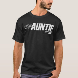 Pit Crew Auntie Race Birthday Family Racing Tante T-Shirt