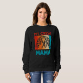 Pit Crew Mama Car Lover Racing Rennfahrer Sweatshirt (Vorne ganz)
