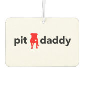 Pit Daddy Geschenkartikel für Pitbull Besitzer, Fa Autolufterfrischer (Rückseite)