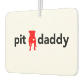 Pit Daddy Geschenkartikel für Pitbull Besitzer, Fa Autolufterfrischer (Links)