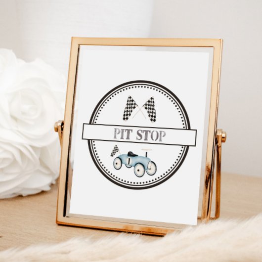 Pit Stopp Race Car Race On Sign Poster