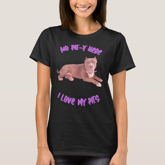 Pitbuli No Pit Y Hier Liebe meine Pits T-Shirt (Vorderseite)