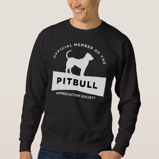 Pitbull Appreciation Society was Sweatshirt (Vorderseite)