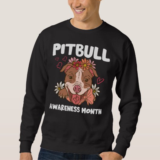 Pitbull Awareness Month Pitbull Liebe Hund Lover Sweatshirt (Vorderseite)