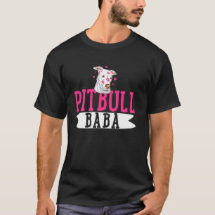 Pitbull Baba Pit Bull Terrier Hund Pibble Besitzer T-Shirt