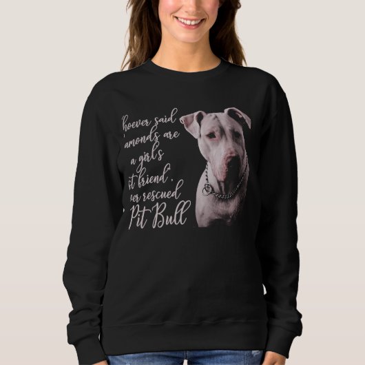Pitbull Best Friend Dog Sweatshirt (Vorderseite)