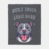 Pitbull Built Tough Loves Hard | Bully Dog Lover Fleecedecke (Vorderseite)