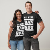 Pitbull Coole Hunderasse Pitbull-Verbot T-Shirt (Unisex)