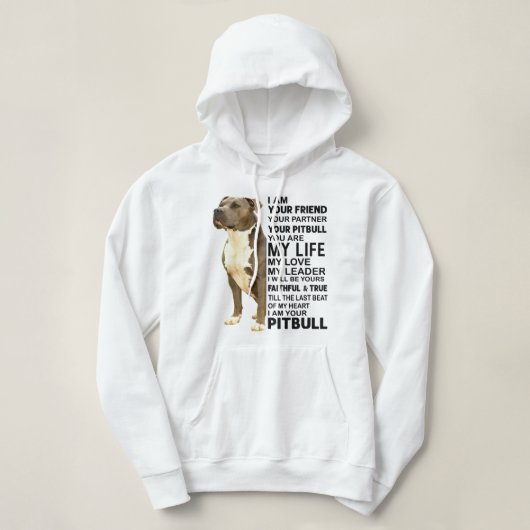 Pitbull Dog Ich bin Ihr Freund Ihr Partner Ihre Pi Hoodie (Design vorne)