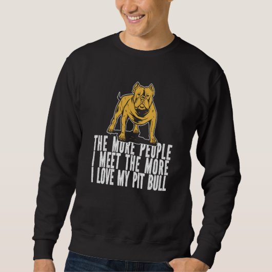 Pitbull Humor Dog Breed Pitbull Ban Sweatshirt (Vorderseite)