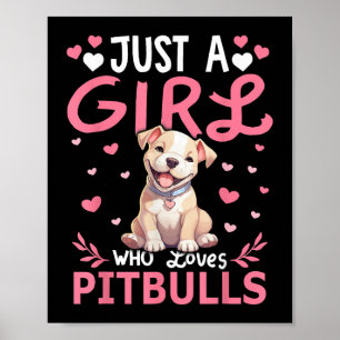 Pitbull Hund Mädchen Frauen nur ein Mädchen, die L Poster