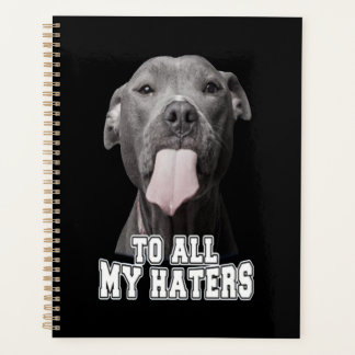 Pitbull Hund zu all meinen Hasen Planer