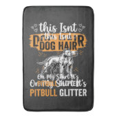 Pitbull-Hundehaar Glitter Lustiger Hund Badematte (Vorderseite Vertikal)