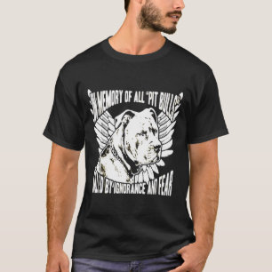 Pitbull im Gedächtnis aller Pitbullen T-Shirt