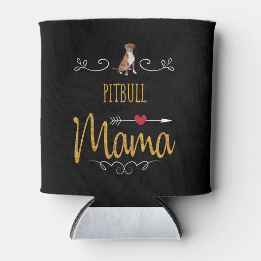 Pitbull Liebe Mama so viel Dosenkühler (Vorderseite)