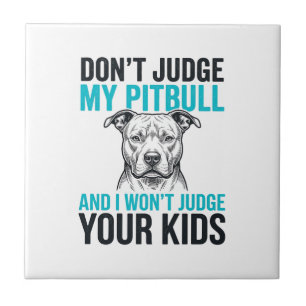 Pitbull Lustiges Zitat Vintage Gravur Hund Design_ Fliese