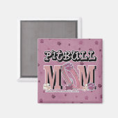 Pitbull-MAMA Magnet (Vorderseite/Rückseite)