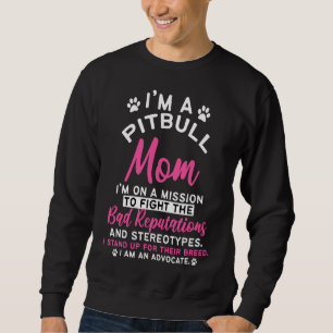 Pitbull Mama Pit Bull Terrier Sweatshirt