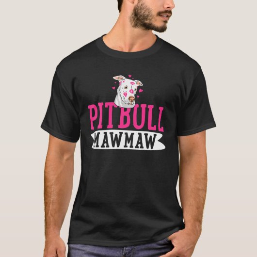 Pitbull Mawmaw Pit Bull Terrier Dog Pibble Mutter' T-Shirt (Vorderseite)