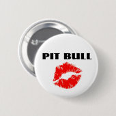 Pitbull mit Lippenstift - DIE VORLAGE Button (Vorne & Hinten)