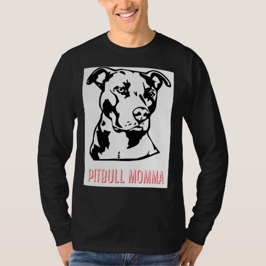 Pitbull Momma T-Shirt (Vorderseite)