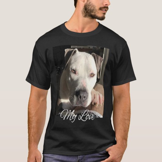 Pitbull My Love Gorgeous Handsome Pittie T-Shirt (Vorderseite)