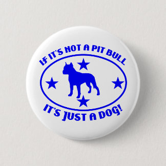 PITBULL NICHT EIN HUND BUTTON