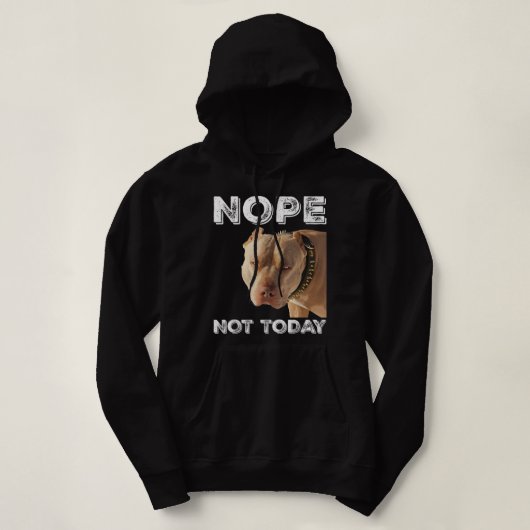 Pitbull - Nope Not Today T - Shirt Pitbull Lover T (Design vorne)