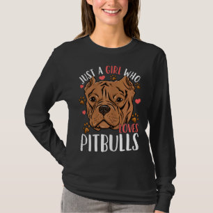 Pitbull nur ein Mädchen, das Pitbullen Lieben T-Shirt