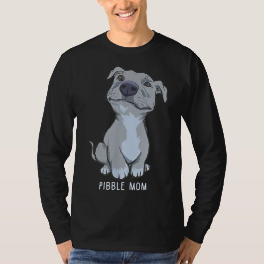 Pitbull Pibble Mama Gift T-Shirt (Vorderseite)