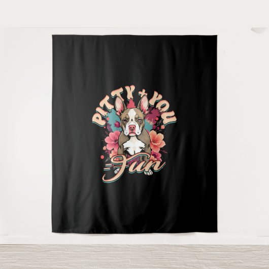 Pitbull Pitty + You = Spaß Wandteppich (Vorderseite)