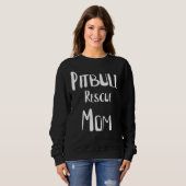 Pitbull Rescue Mama Sweatshirt (Vorne ganz)