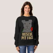 Pitbull Rescue Pit Face Funny Niedlich Sweatshirt (Vorne ganz)