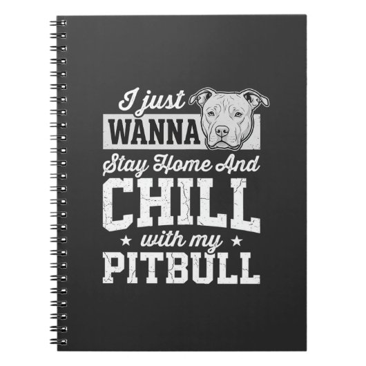 Pitbull Stay Home And Chill Design Notizblock (Vorderseite)