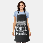 Pitbull Stay Home And Chill Design Schürze (Getragen)