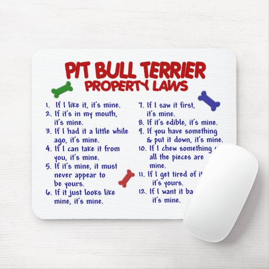PITBULL-TERRIER-Eigentums-Gesetze 2 Mousepad (Mit Mouse)