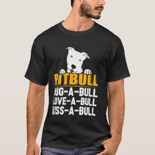 Pitbull Umarmung Liebe Kuss Ein Bulle T-Shirt