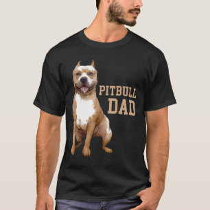 Pitbull Vater Pittie Dog Bully Pit Bull Papa Fathe T-Shirt
