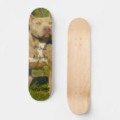 Pitbull verschalt Mut Skateboard (Vorderseite)