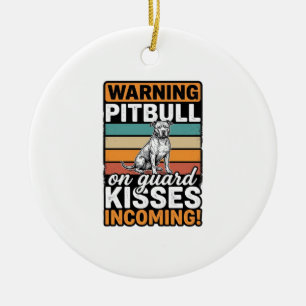 Pitbull-Warnung Küsse Eingehend Vintage-Hund-Desig Keramik Ornament