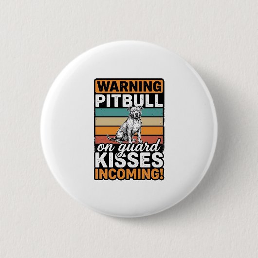 Pitbull-Warnung Küsse Eingehend Vintage-Hundedesig Button (Vorderseite)